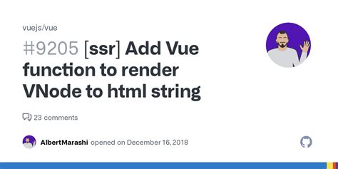Generally, it is a read-only attribute and returns an Object. . Vue vnode to html